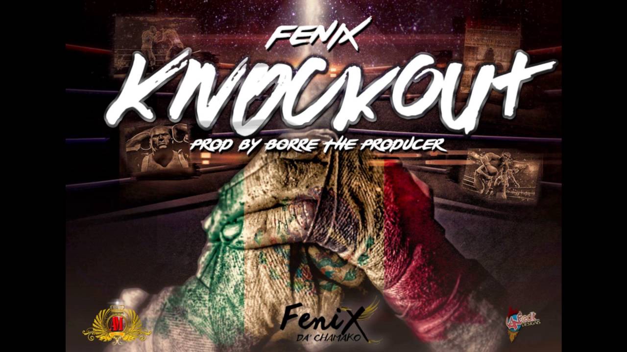 knockout -Fenix- Prod By:Borre The Producer