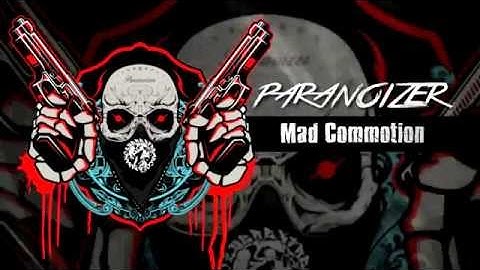 Paranoizer - Mad Commotion