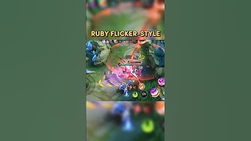 Ruby Flicker-Style Moments | Dapinpin #ruby #mlbb #mobilelegends #dapinpin #flicker #flickertricks