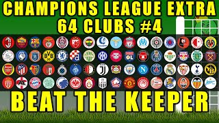 Champions League Extra 64 Clubs Beat The Keeper Marble Race Ep 4 / Marble Race King