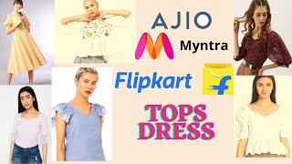 FLIPKART, AJIO & MYNTRA TOPS AND DRESS | COLLECTIVE HAUL | TRY-ON HAUL | PARU'S STYLE CORNER 