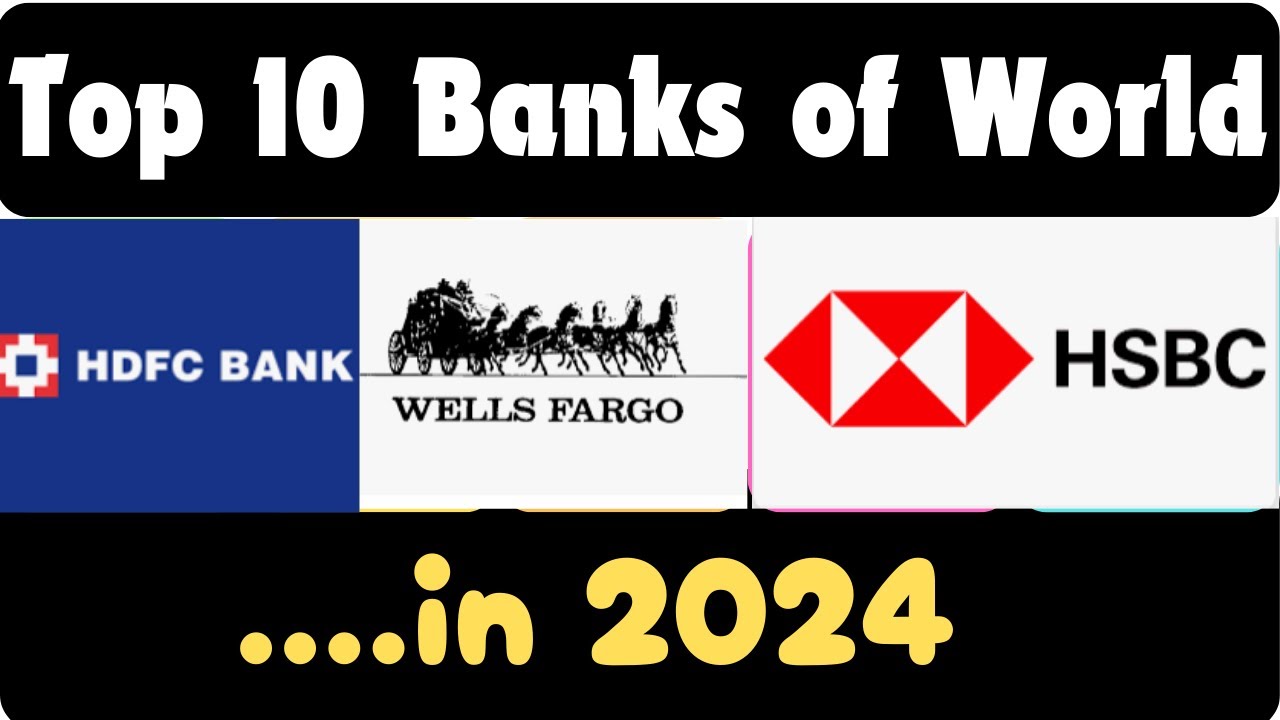 Top 10 Banks of World in 2024 - YouTube