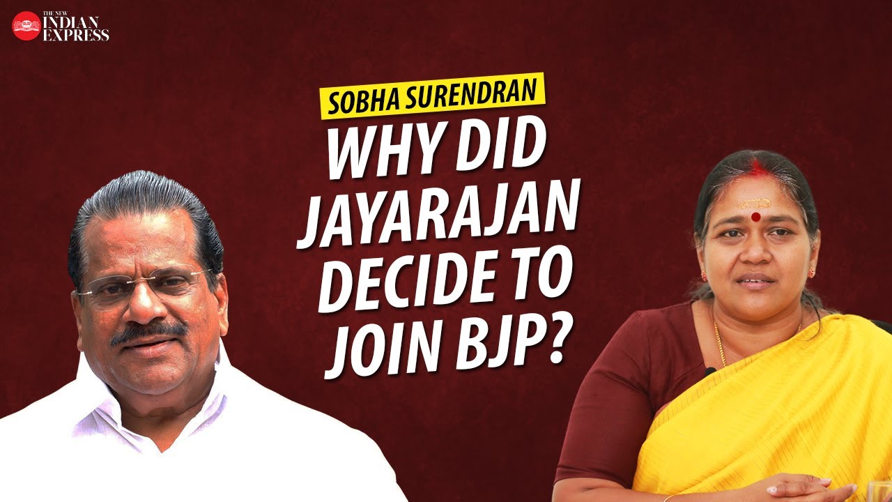 'EP Jayarajan came to Delhi for talks' - Sobha Surendran | Interview | TNIE Kerala