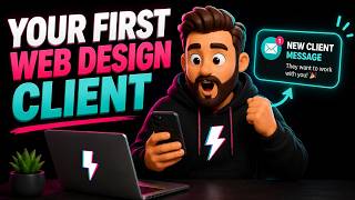 How to Get Your FIRST Web Design Client