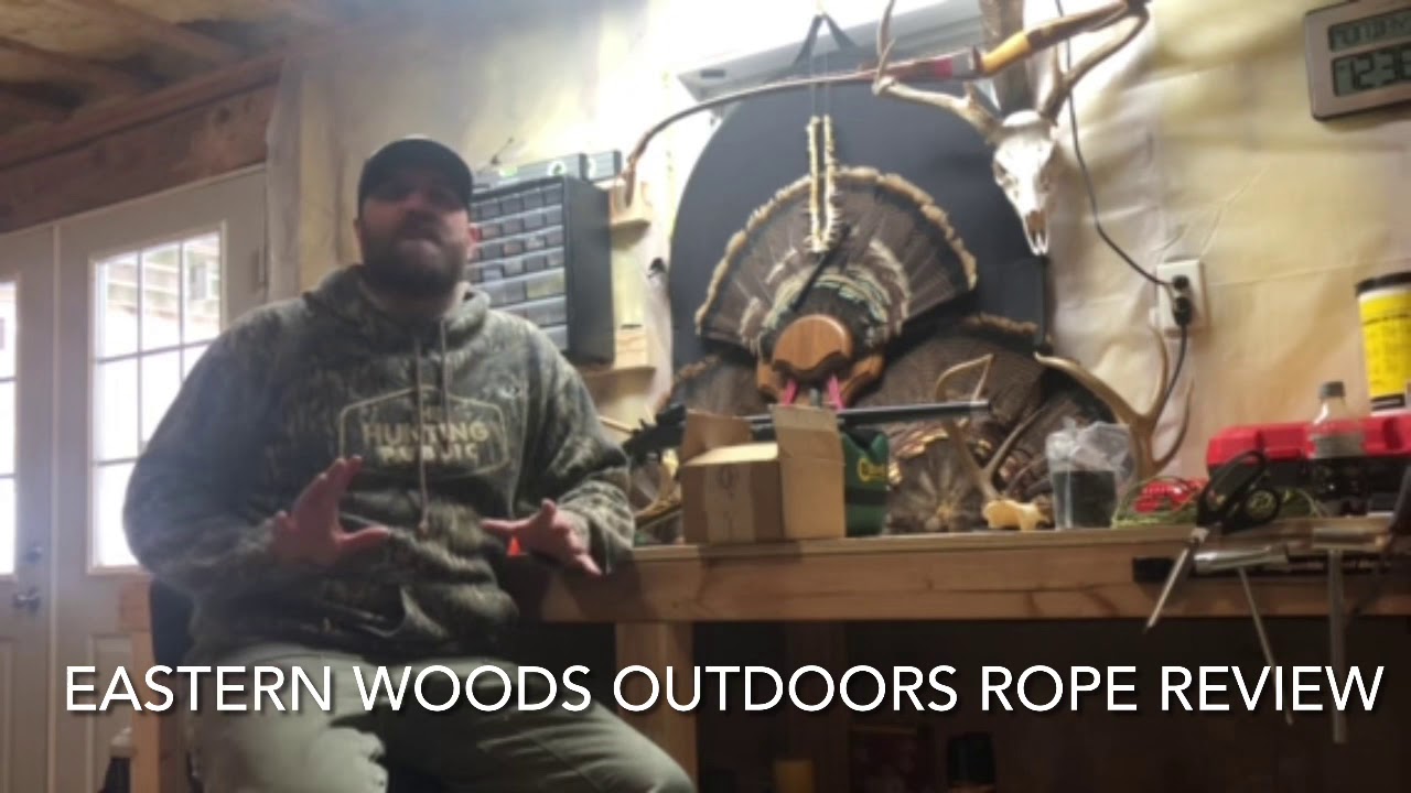 Eastern Woods Outdoors Rope Review YouTube