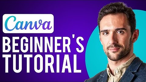 Canva Tutorial For Beginners 2025 (Full Canva Design Guide)