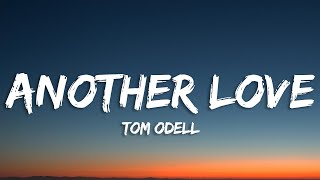 Tom Odell - Another Love (Lyrics) Resimi