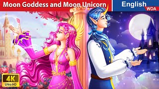 Moon Goddess and Moon Unicorn   Bedtime Stories  Fairy Tales in English @WOAFairyTalesEnglish