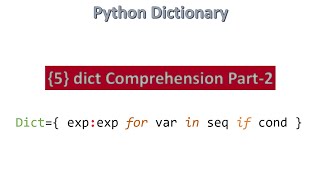 {5} dict Comprehension-2 || Python [ Hindi ]