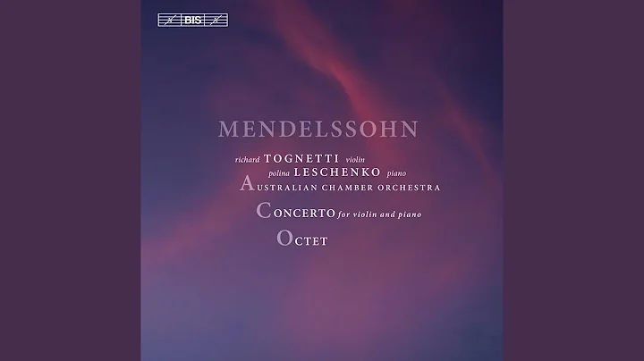 String Octet in E-Flat Major, Op. 20, MWV R20: I. Allegro moderato ma con fuoco