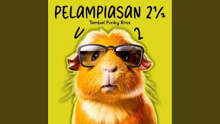 Download Lagu Pelampiasan 2 1/2 Download Lagu Pelampiasan 2 1/2