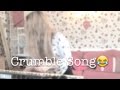 Crumble Song