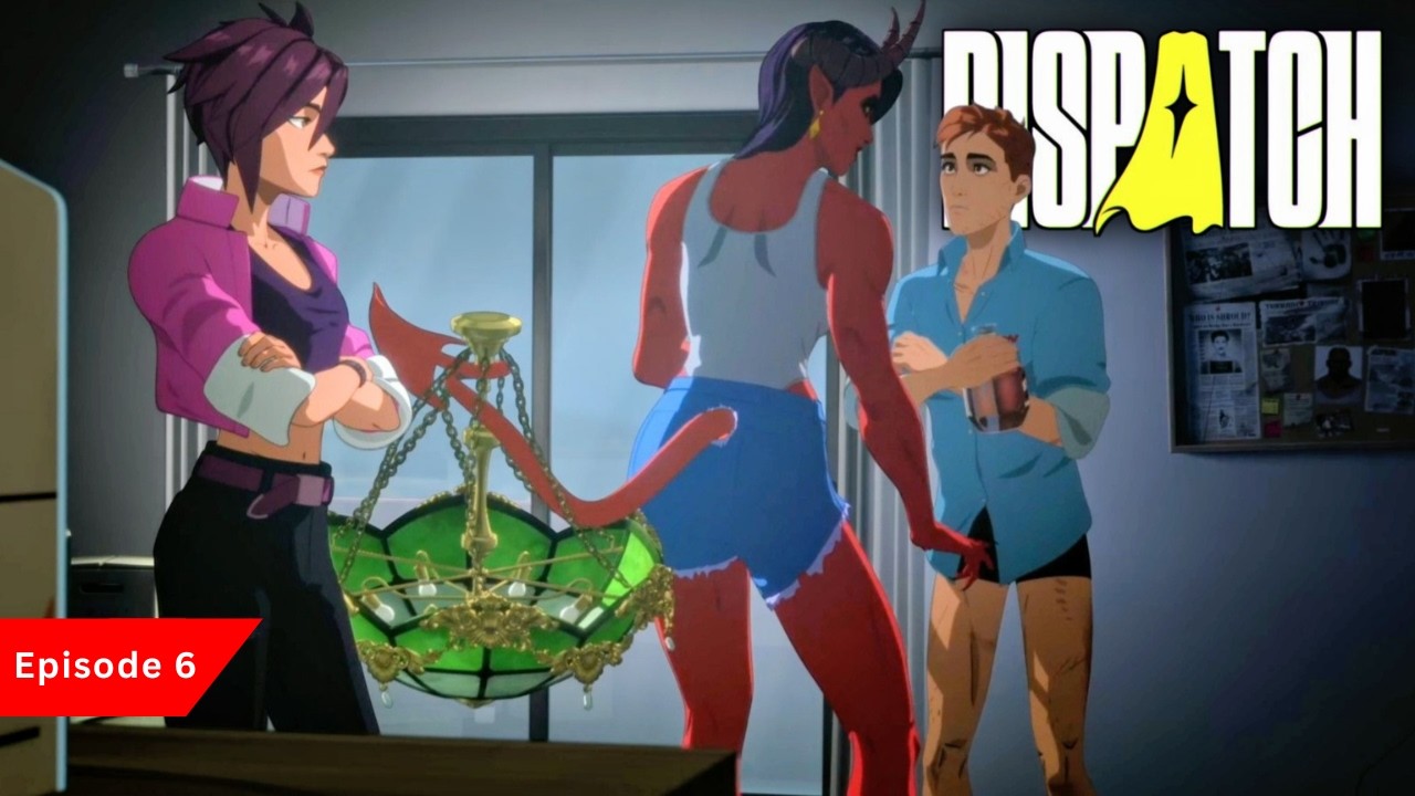 «Dispatch» – Эпизод 6 – Без цензуры | Правильный выбор, высокая цена