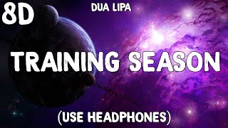 Dua Lipa - Training Season ( 8D  ) - Use Headphones 🎧 Resimi