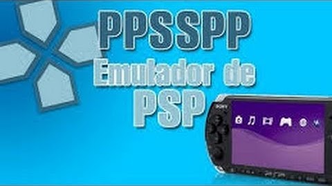 Emulador de PSP para Android (PPSSPP GOLD v1.2.2)