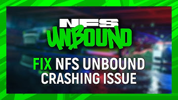 NFS Unbound Crashing | Fix NFS Unbound Crashing & Ramdom Crashing Issue
