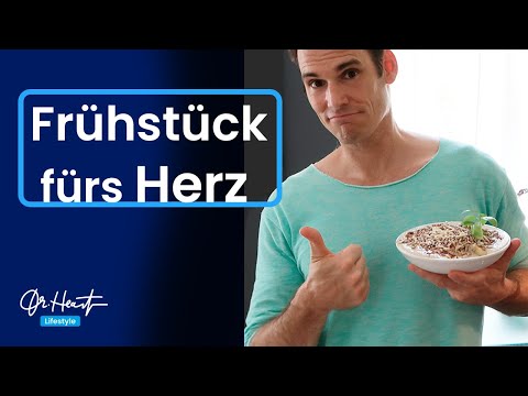 Das ultimative Frühstück für Ihr Herz! | Dr.Heart