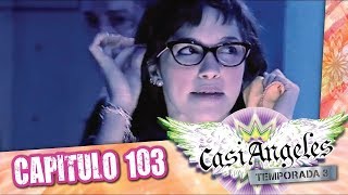 Capítulo 103: Más tarde de lo esperado - Casi Ángeles - Temporada 3