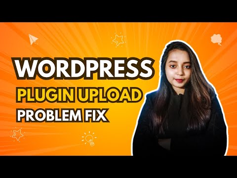 How to Fix WordPress Plugin Upload Issues | Easy Troubleshooting Guide