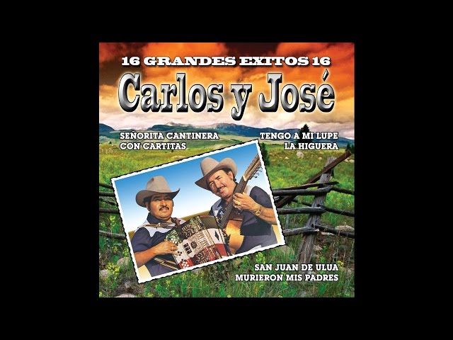 Carlos Y Jose - Carlos Y Jose