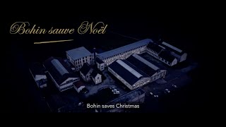 Bohin - Film Noël 2020