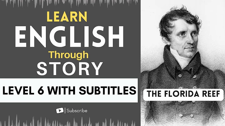 ⭐⭐⭐⭐⭐⭐Learn English Through Story Level 6 |📘🌟 Learn English Through The Florida Reef  📚🔍 - DayDayNews