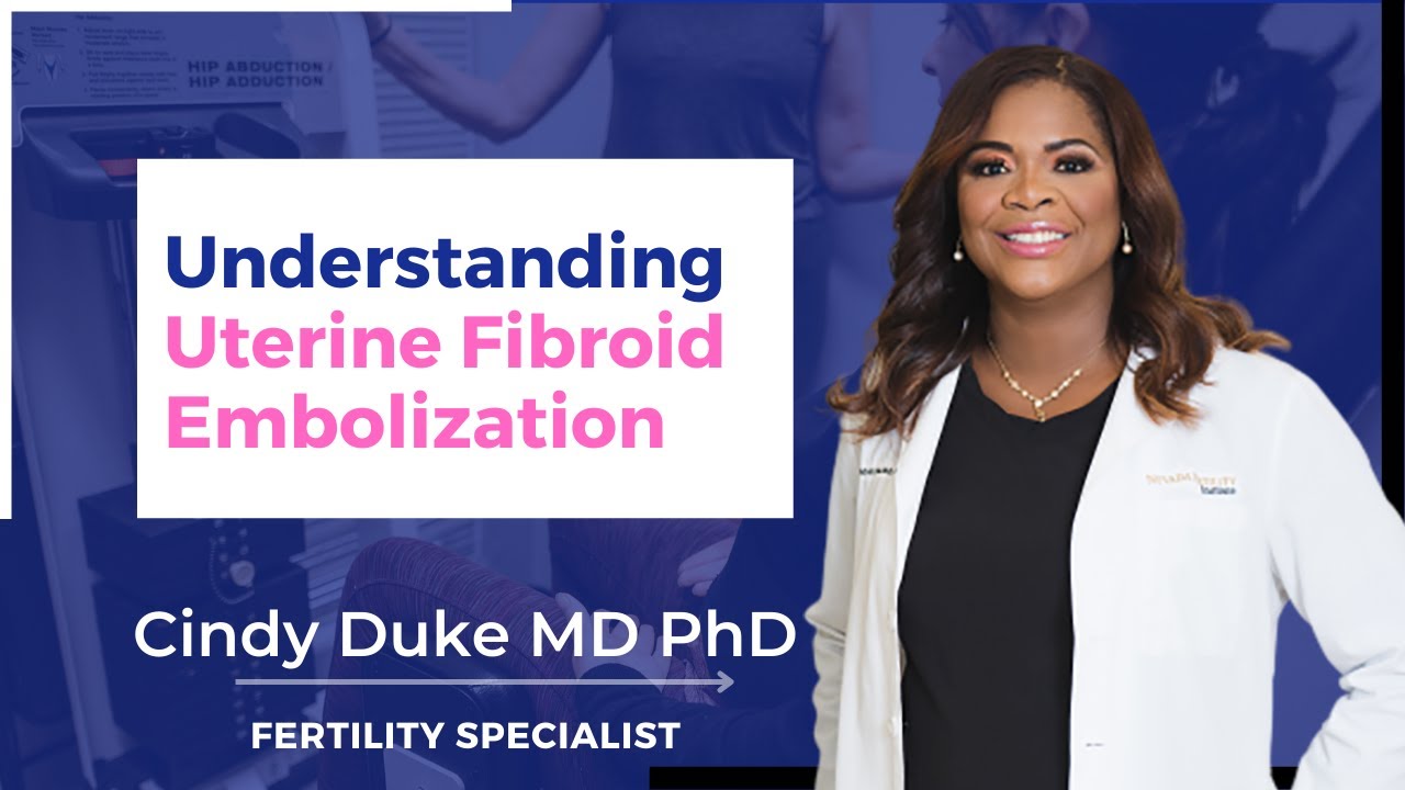 Understanding Uterine Fibroid Embolization (UFE) | Response To A Question