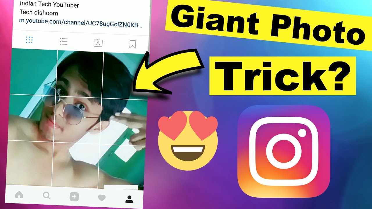 Instagram Giant Photo Trick 2017 Let's Make it YouTube