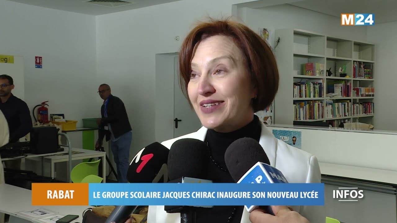 Le Groupe scolaire Jacques Chirac inaugure son nouveau lycée à Rabat