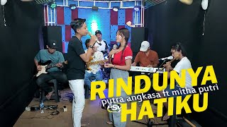 RINDUNYA HATIKU   putra abgkasa ft mitha putri cover live official @psvstorystudio9472
