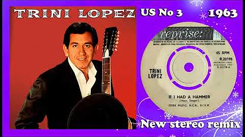 Trini Lopez - If I Had A Hammer - 2022 stereo remix