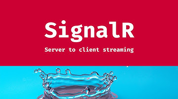 SignalR streaming