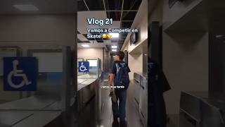 Vlog 21: Vamos a una Competición de Skate (sale mal)