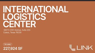 International Logistics Center Link Logistics Property Feature Industrial Real Estate In Euless
