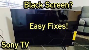 Sony TV: Black Screen, Won