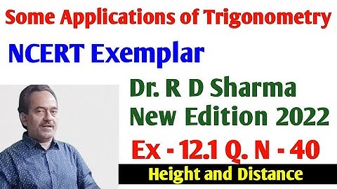 Ex - 12.1 Q. N - 40 Chapter 12 Class 10 Maths || NCERT Exemplar || Dr. R D Sharma New Edition 2022