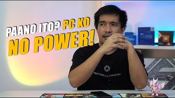 How to Fix EP1: Bagong PC Build NO POWER ft Tips on Troubleshooting No Power For Newbies