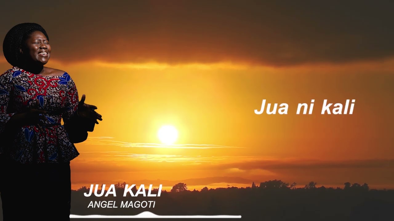 JUA KALI  Angel Magoti