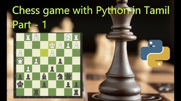 Chess game with python in Tamil  Part -1 | Beginner projects in python