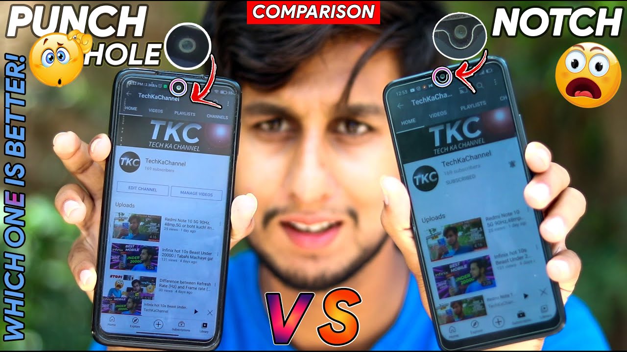 Notch VS Punch hole | The Real War | Which One is Better! Notch rehny ...