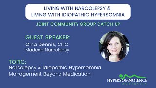 Living with Idiopathic Hypersomnia & Narcolepsy - Beyond Medication. 6 Sept 2023