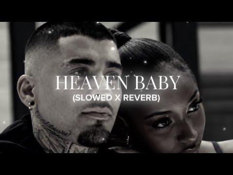 Arya Starr ft. ZAYN - Heaven Baby (Slowed and Reverb) 