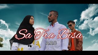 Sa Tra Bisa (A.R.C) - Official Music Video