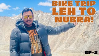 Leh to Nubra Valley Bike Trip| Ladakh Ride