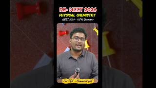 RENEET - PHYSICAL CHEMISTRY - must Do to score Full Marks #neet #reneet #chemistry #reneet2026