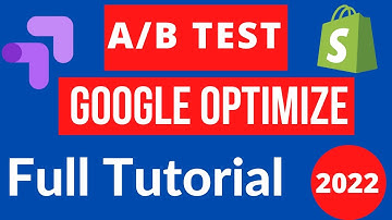 Google Optimize Tutorial  | Google Optimize A/B test 2022