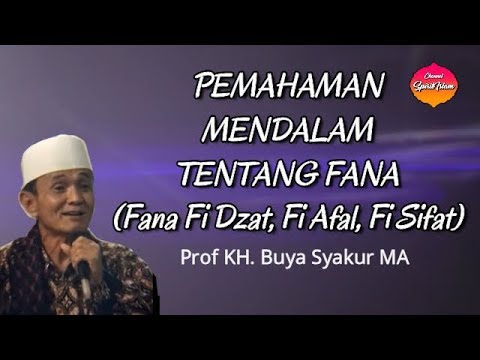 renungan---pemahaman-mendalam-tentang-"fana"-(fana-fi-afal,-fi-sifat,-fi-dzat)