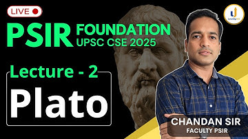 🔴Lecture 2: Plato | PSIR Foundation UPSC CSE 2025 by Chandan sir👇Link
