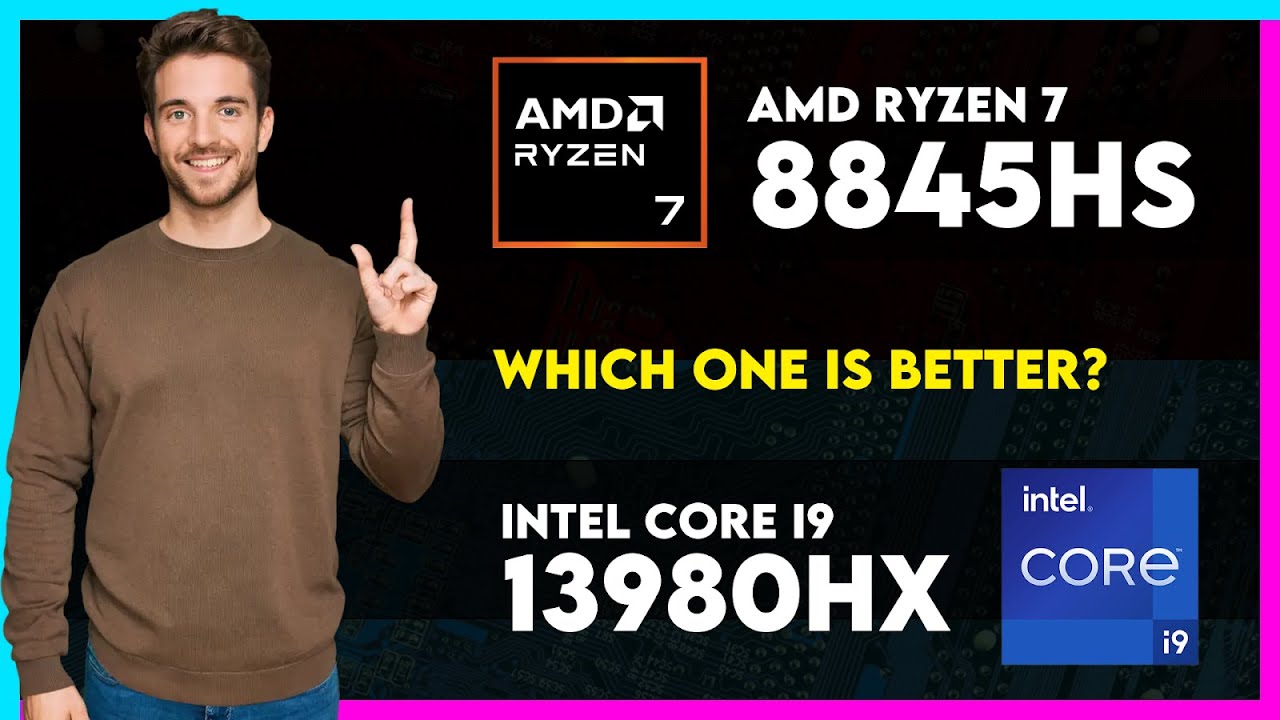 AMD Ryzen 7 8845HS vs Intel Core i9 13980HX Comparison - YouTube