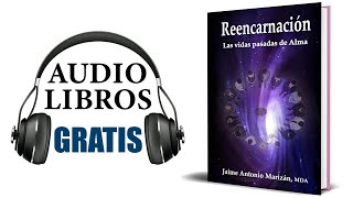 Reencarnación (Audiolibro) Jaime Antonio Marizan｜Audiolibros Gratis